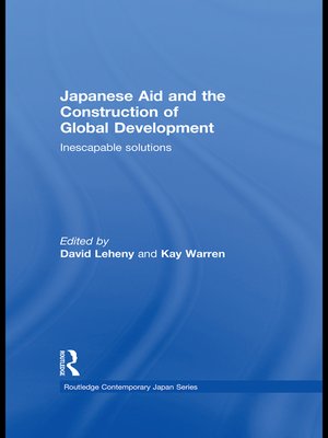 cover image of Japanese Aid and the Construction of Global Development